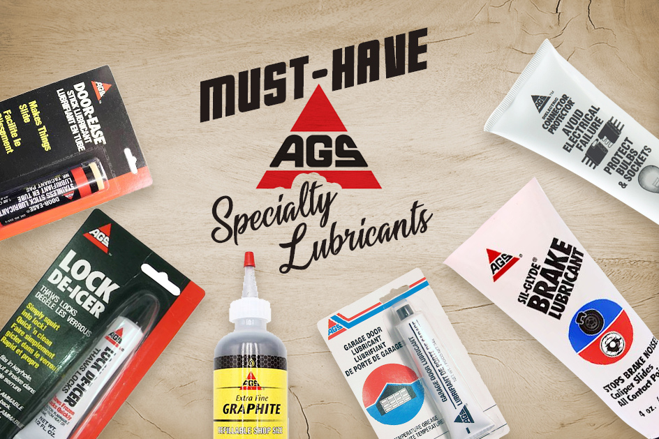 Must-Have AGS Specialty Lubricants