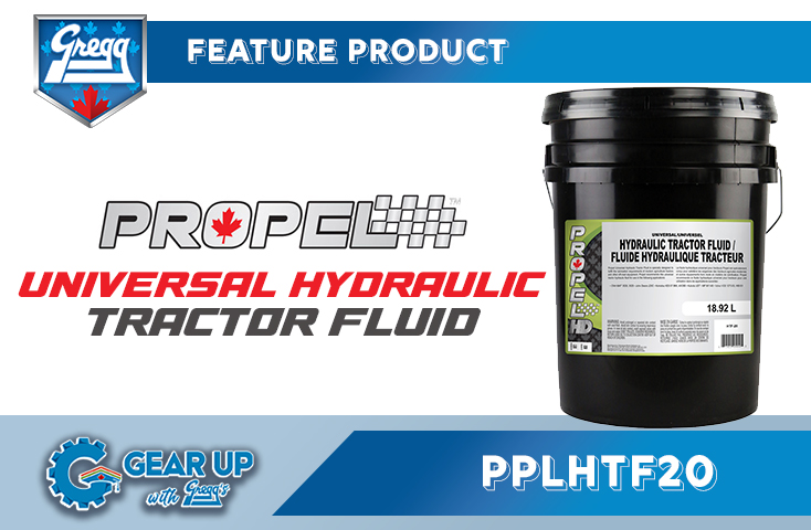 Propel Lubricants Universal Hydraulic Tractor Fluid | Featured Product | Gear Up With Gregg's Blog
