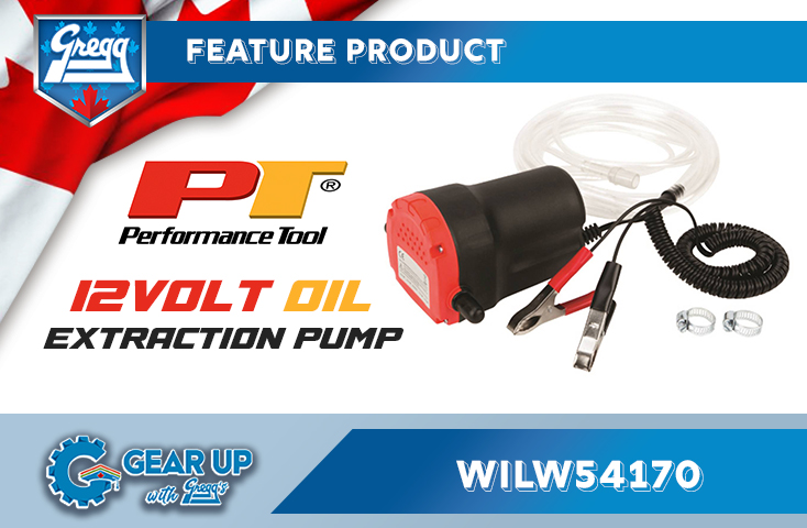 Performance Tool Oil Extraction Pump | Featured Product | Gear Up With Gregg's Blog