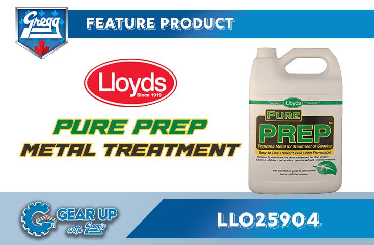 Feature Product – Lloyds Pure Prep Metal Treatment | Featured Product | Gear Up With Gregg's Blog
