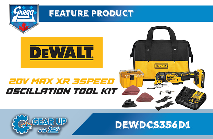Feature Product – DeWalt 20V MAX XR 3-Speed Oscillation Tool Kit | Featured Product | Gear Up With Gregg's Blog