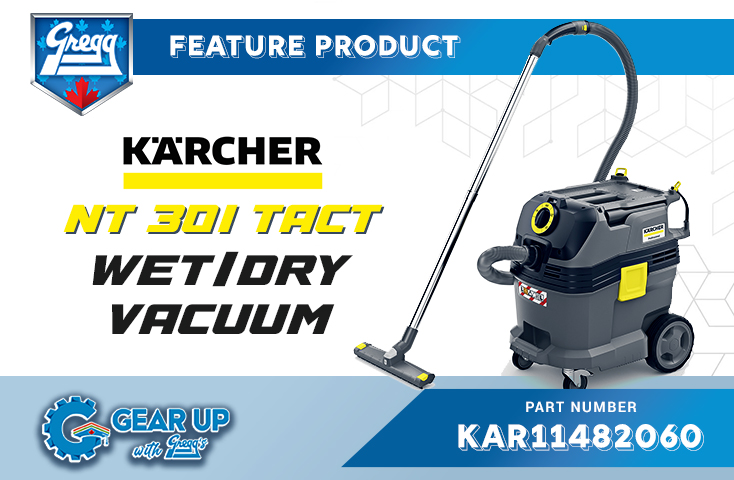 Karcher NT 30/1 TACT Wet/Dry Vacuum | Featured Product | Gear Up With Gregg's Blog